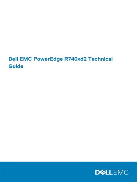 Dell EMC PowerEdge R740xd2 Technical Guide.